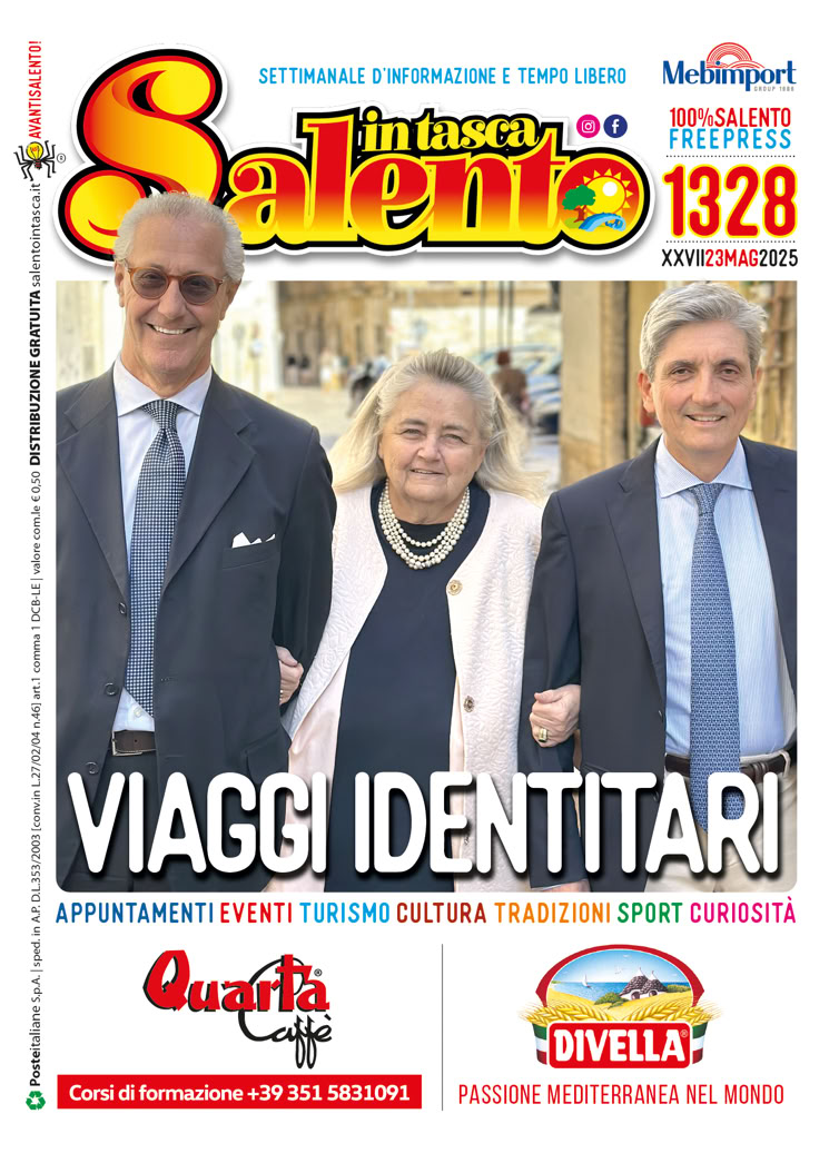 SALENTO IN TASCA 1328 dal 23 al 29 maggio 2025 SALENTO IN TASCA 1328 dal 23 al 29 maggio 2025