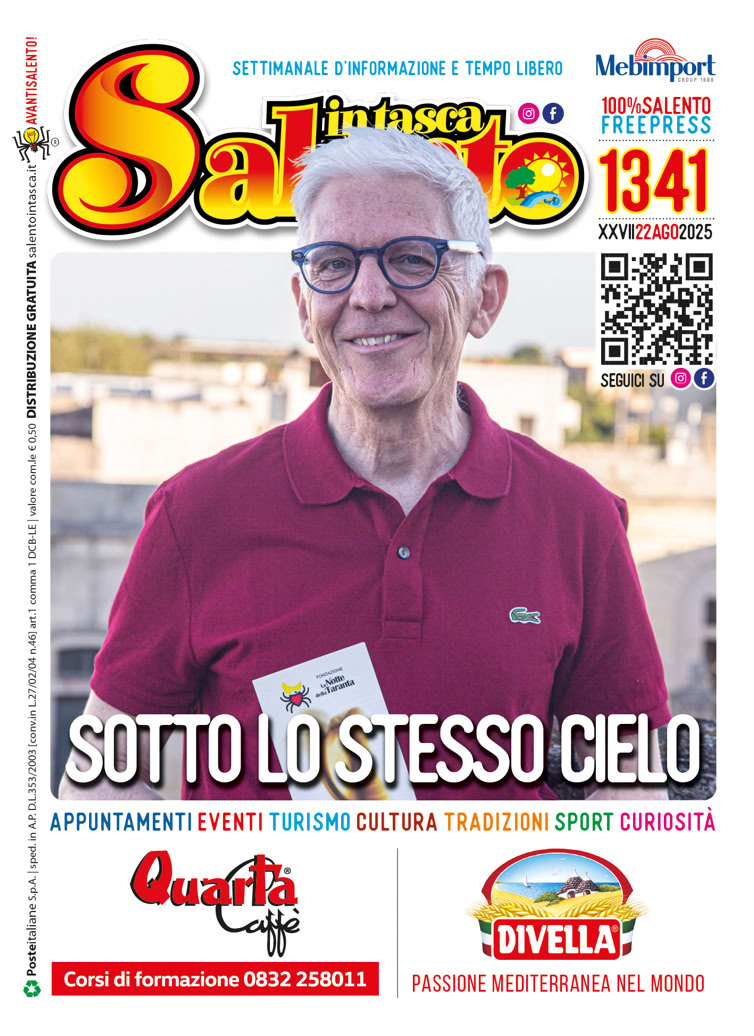 SALENTO IN TASCA 1341 dal 22 al 28 agosto 2025 SALENTO IN TASCA 1341 dal 22 al 28 agosto 2025
