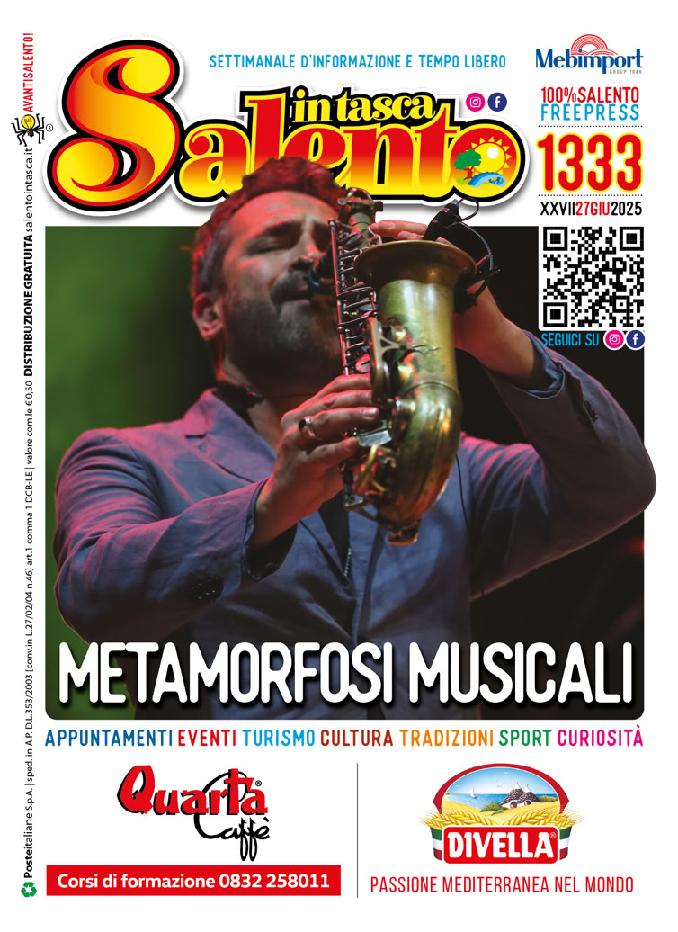 SALENTO IN TASCA 1333 dal 27 giugno al 3 luglio 2025 SALENTO IN TASCA 1333 dal 27 giugno al 3 luglio 2025