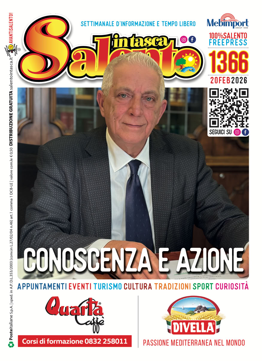 SALENTO IN TASCA 1366 Dal 20 al 26 febbraio 2026      SALENTO IN TASCA 1364 Dal 6 al 12 febbraio 2026           